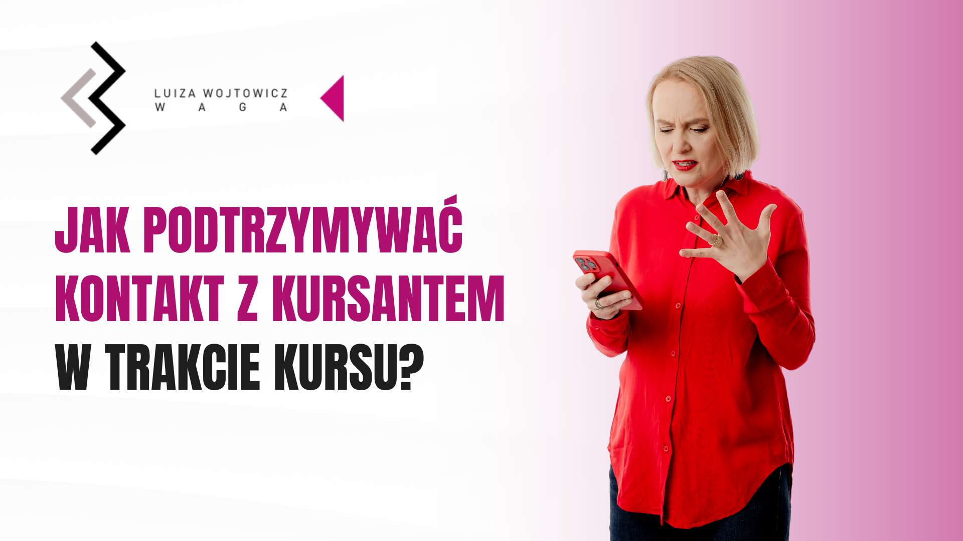 Jak podtrzymywać kontakt z kursantem w trakcie kursu?